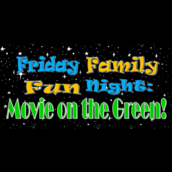Friday Family Fun Night: Movie on the Green
